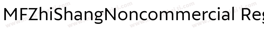 MFZhiShangNoncommercial Regular字体转换